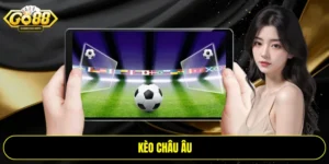Kèo châu âu