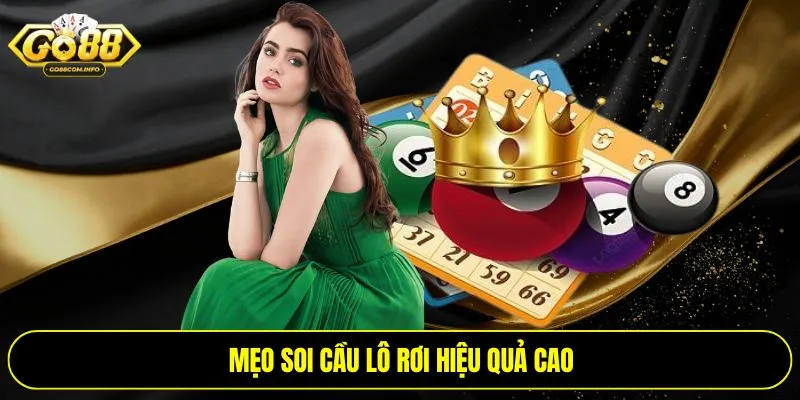 Mẹo soi cầu lô rơi hiệu quả cao
