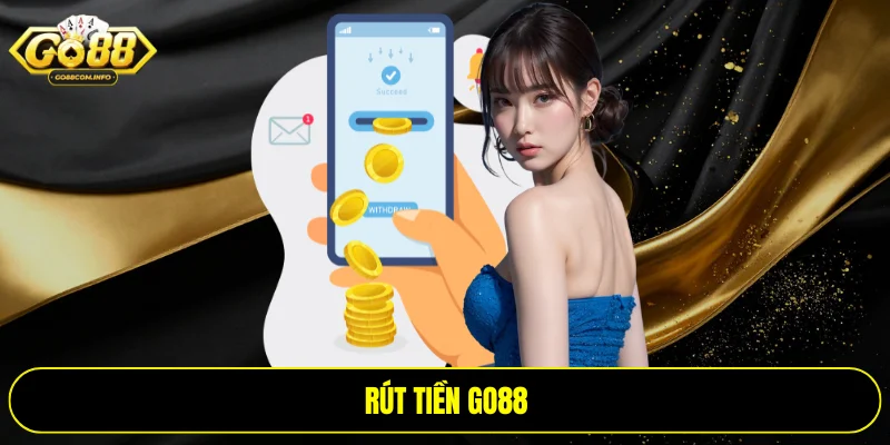 Rút tiền Go88